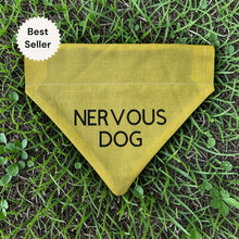 Load image into Gallery viewer, Nervous Dog