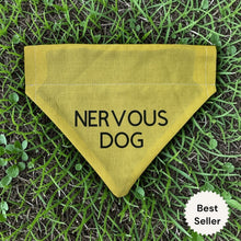 Load image into Gallery viewer, Nervous Dog