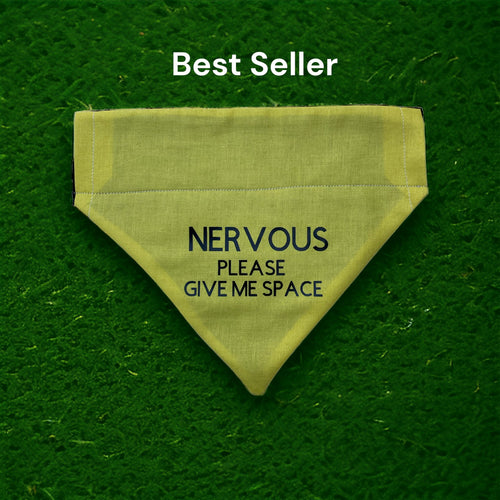 Nervous Give me Space