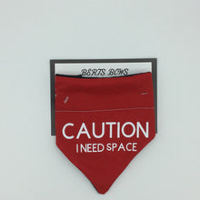 Load image into Gallery viewer, Caution I Need Space