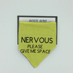 Nervous Give me Space